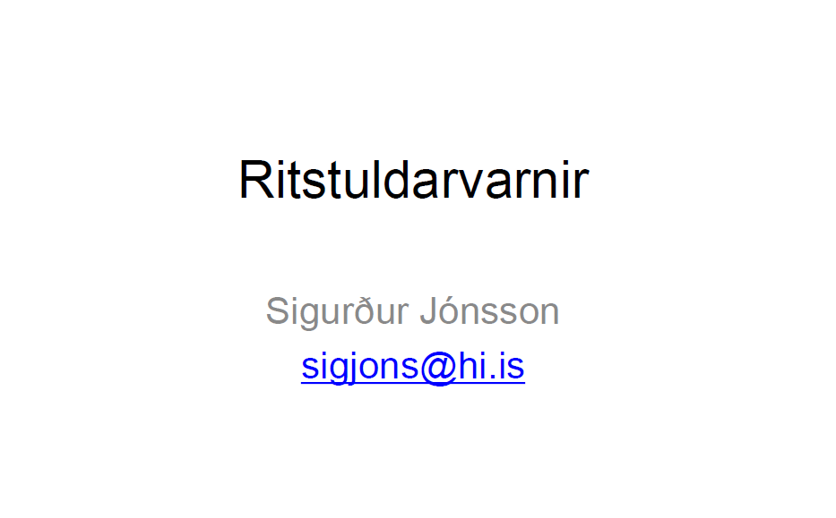 Fyrsta glæran með titilinum Ritstuldarvarnir, Sigurður Jónsson